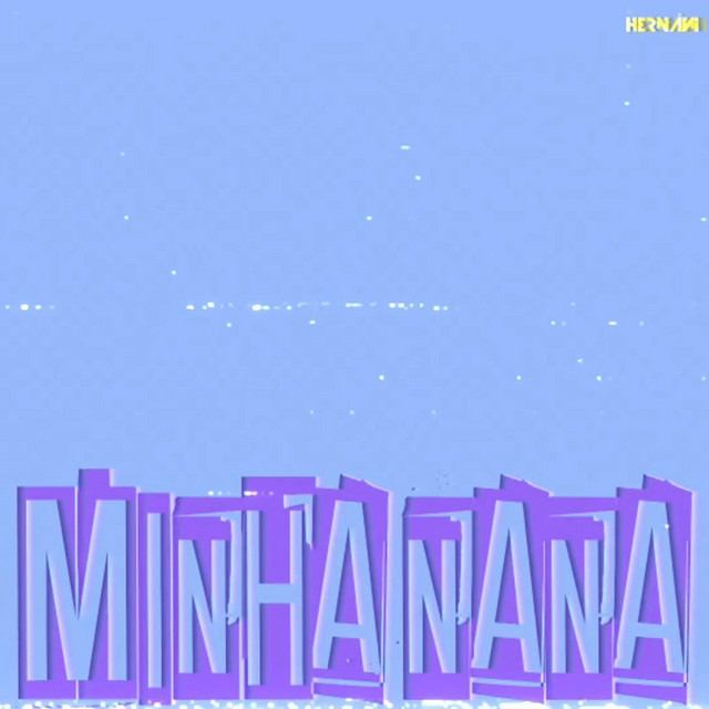 Hernâni - Minha Nana