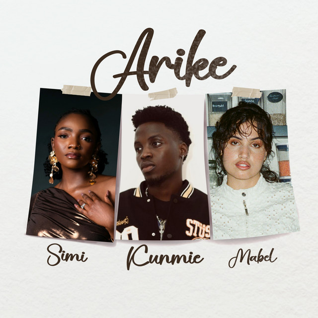 Kunmie x Simi x Mabel - Arike (Remix)