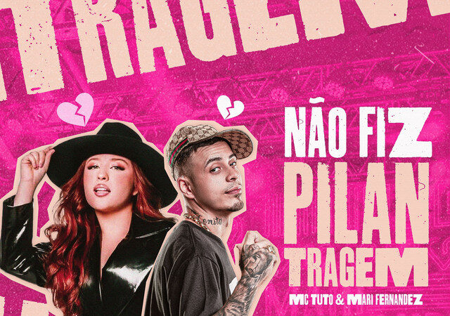 MC Tuto ft. Mari Fernandez - Não Fiz Pilantragem