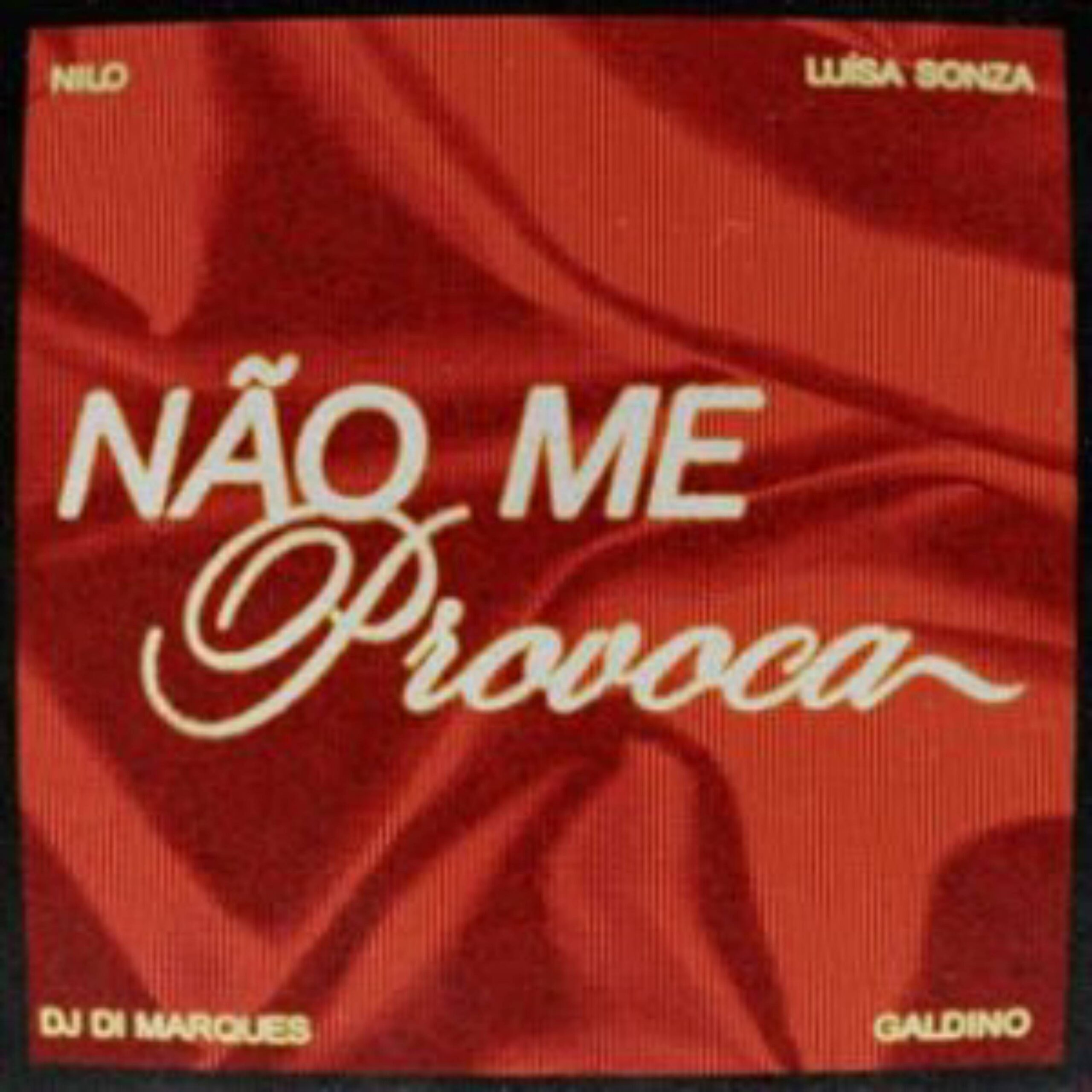 Nilo x Luisa Sonza - Não Me Provoca