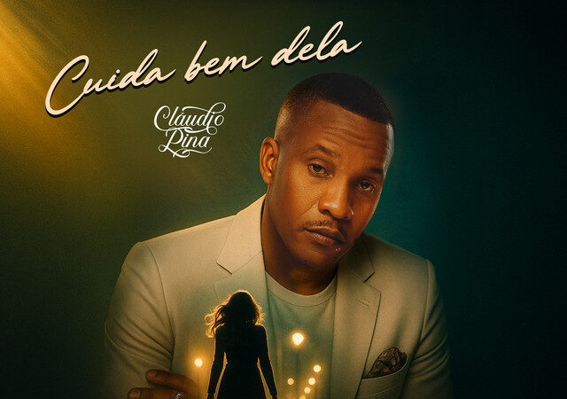 Cláudio Pina - Cuida Bem Dela