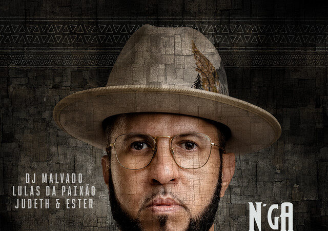 DJ Malvado - Nga Kinga (ft. Lulas da Paixão, Judeth e Ester)