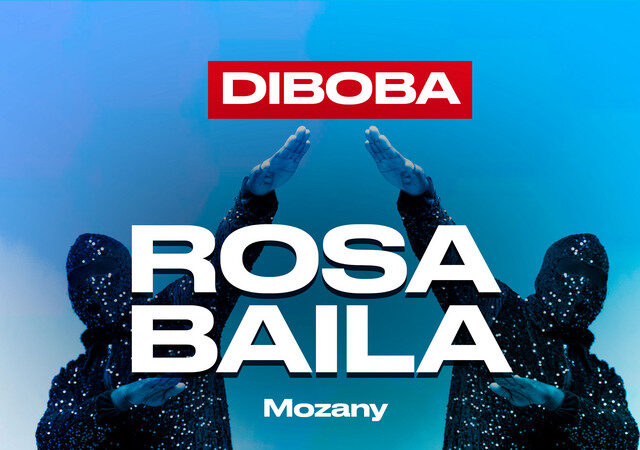 Diboba ft. Mozany Bue de Ahh - Rosa Baila
