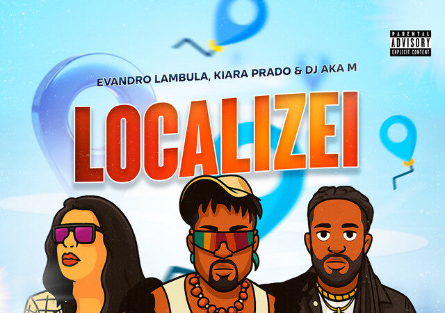 Evandro Lambula ft. Kiara Prado, DJ Aka-m - Localizei