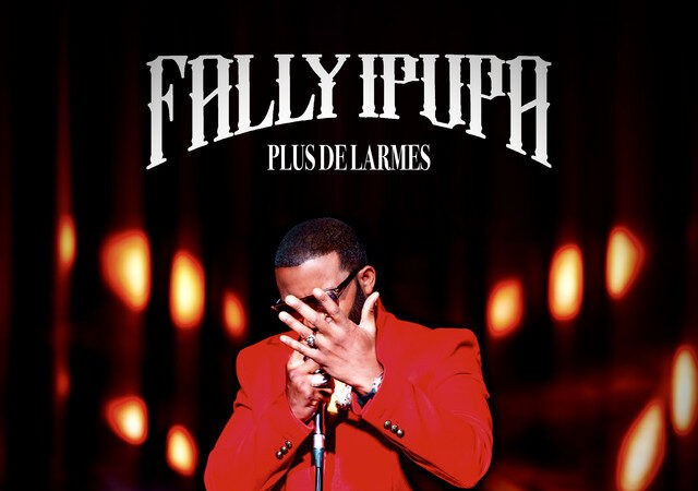 Fally Ipupa - Plus de Larmes