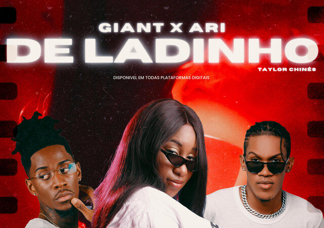 Giant x Ari - DE LADINHO (ft. Taylor Chinês)
