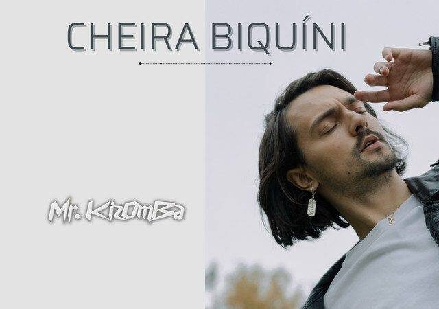 Mr. Kizomba ft. Kizomba da Boa - Cheira Biquíni