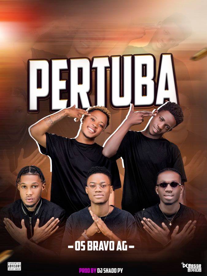 Os Bravos - Pertuba 