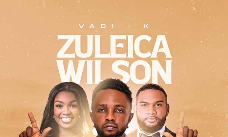 Vadi-K - Zuleika Wilson