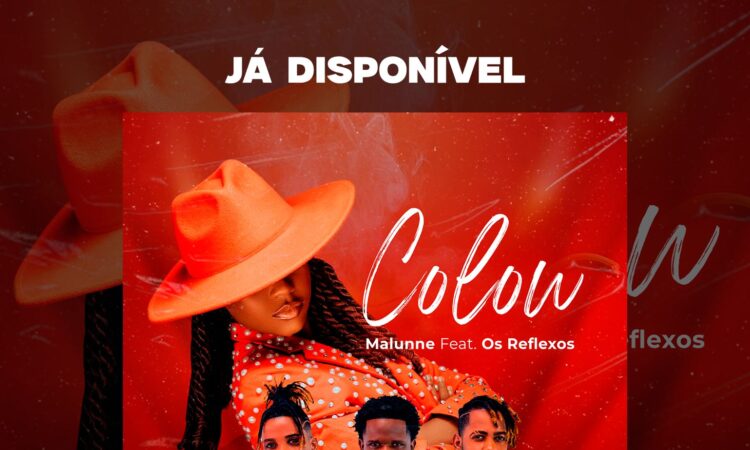 Malune ft. Os Reflexos - Colou