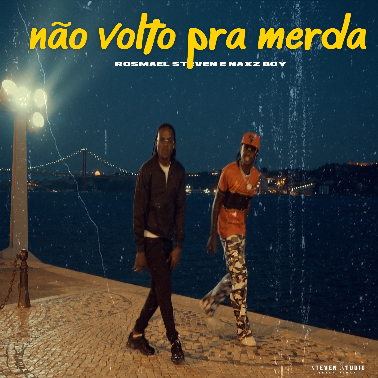 Rosmael Steven & Naxz Boy - Não Volto Pra Merda