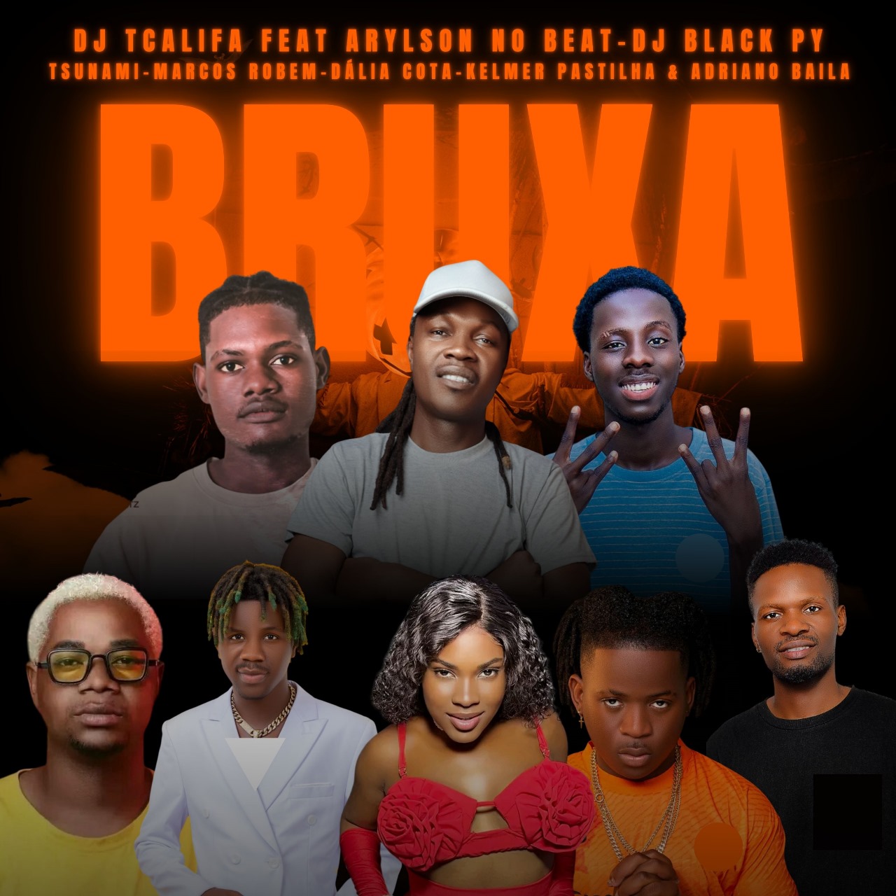 Dj TCalifa X Arylson no Beatz X Dj Black Py ft. Tsunami x Adriano Baila x Kelmer Pastilha x Dá - Bruxa
