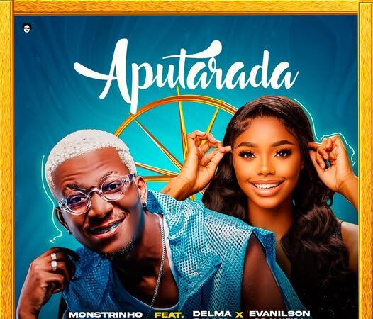 Monstrinho Truca ft. Delma Silva - Aputarada