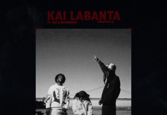 Apollo G ft. Zacky Man & BigZ Patronato - Kai Labanta