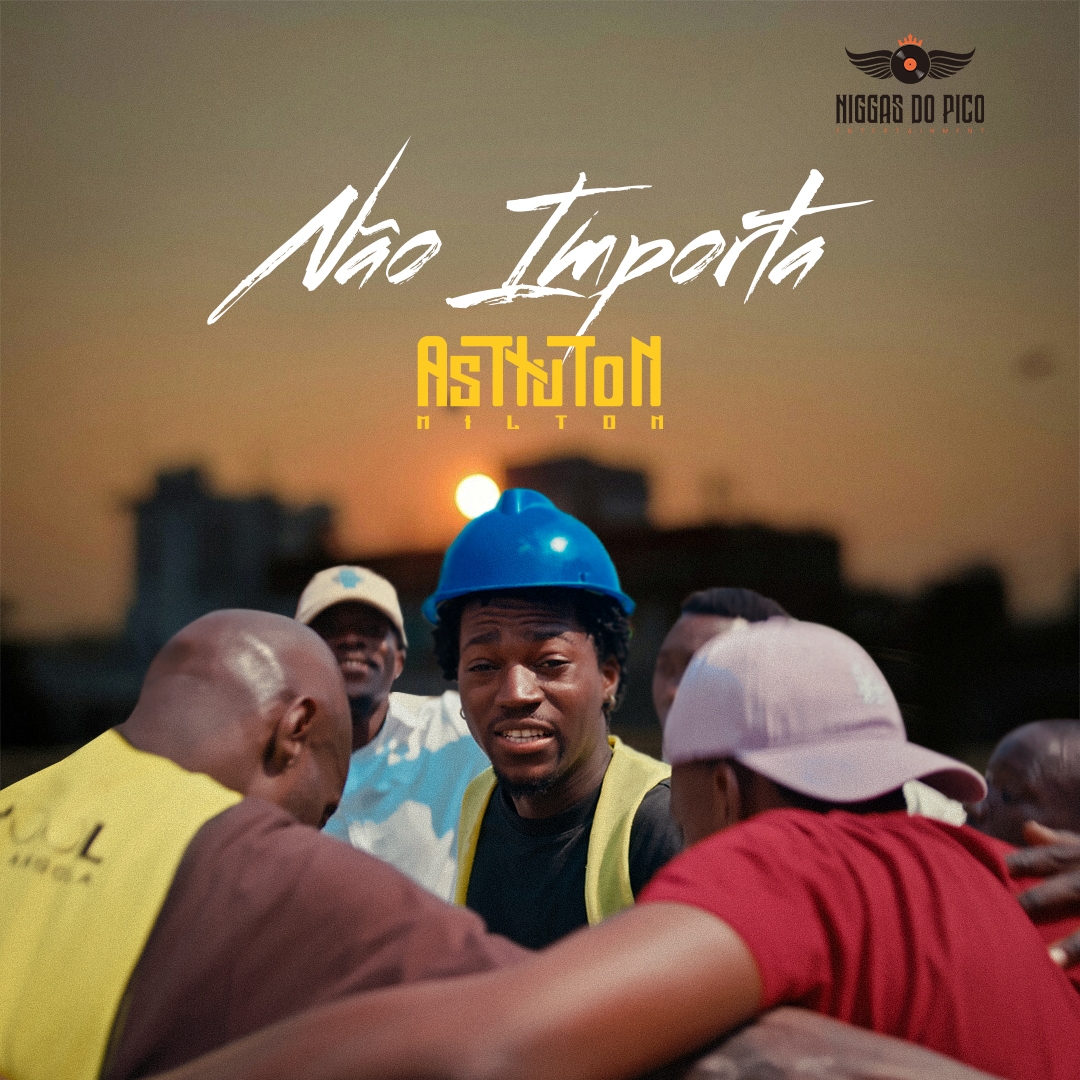 Astiuton Milton - Não Importa 