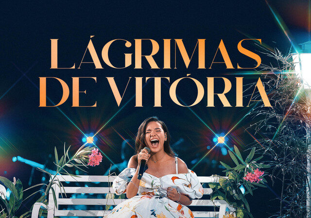 Maria Marçal - Lágrimas de Vitória