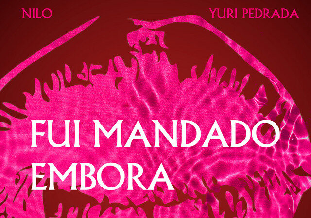 Nilo - Fui Mandado Embora