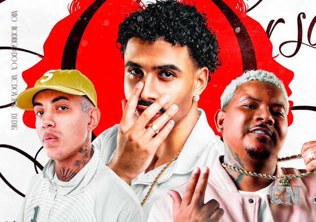 Nilo - O Homem De Uma Mulher Só (ft. Mc Rodrigo do CN, DJ Dael, Mc Don Juan)