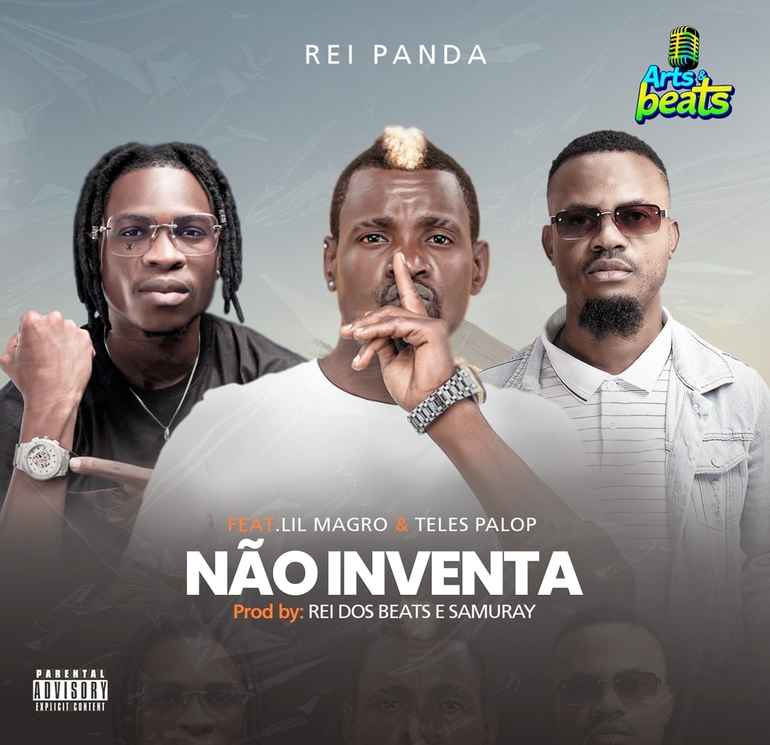 Rei Panda ft. Lil Magro & Teles Palop - Não Inventa