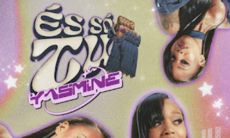 Yasmine - És Só Tu