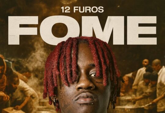 12 Furos - Fome