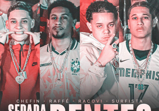 Chefin - Separa Dois Pentes (feat. Raffé, Racovi, Surfista)