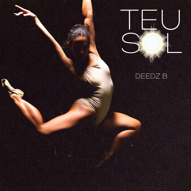 Deedz B - Teu Sol