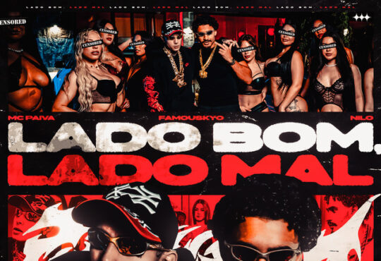 Mc Paiva ZS ft. Nilo, FamousKyo - Lado Bom Lado Mal