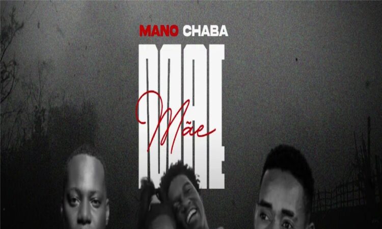 Mano Chaba ft. Russo K & Carlos Sacadura - Mãe
