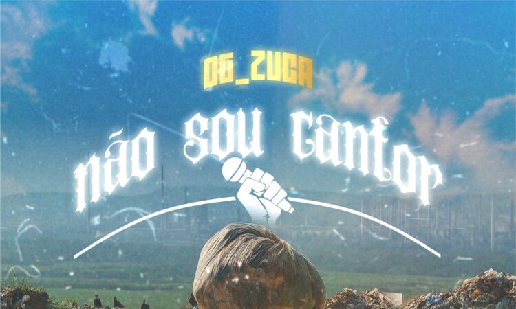 OG Zuca - Não Sou Cantor (EP)