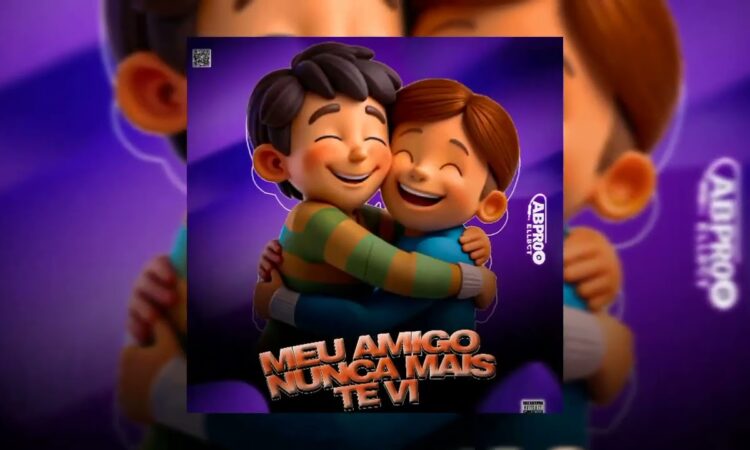 Dj Ab Pro Ell BCT - Meu Amigo, Nunca Mais Te Vi (Tava no Mato) (Adoço Viral do TikTok)