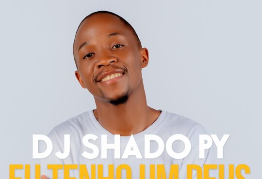 Dj Shado Py - Eu Tenho Um Deus Remix ( Instrumental Afro House)