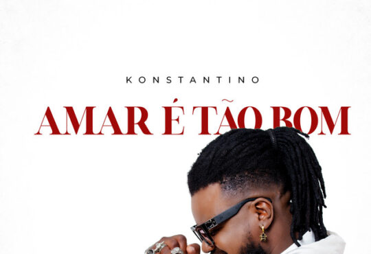 Konstantino - Amar é Tão Bom