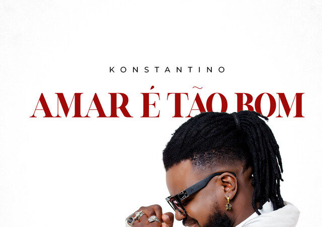 Konstantino - Amar é Tão Bom