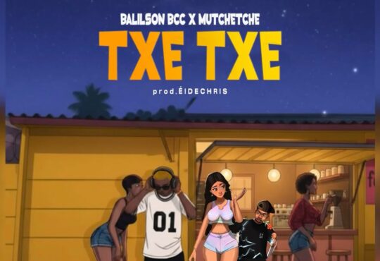 Balilson Bcc X Mutchetche - Txe Txe