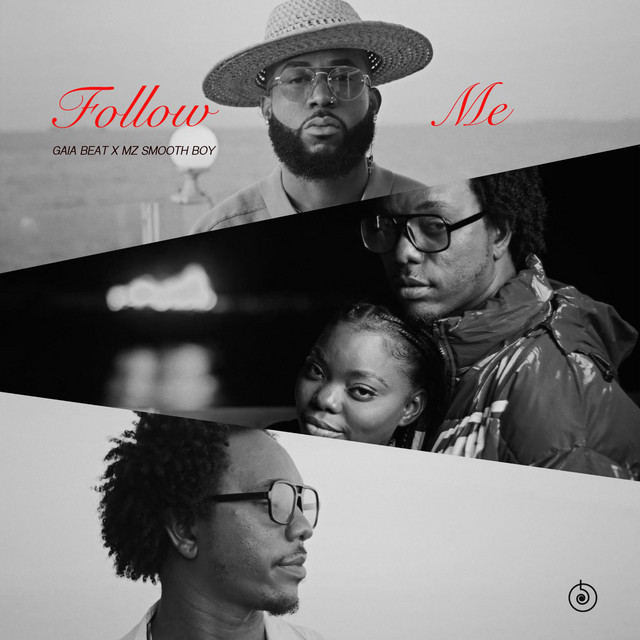 Gaia Beat ft. MZ Smooth Boy - Follow Me
