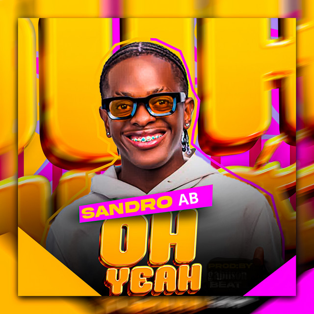 Sandro AB - Oh Yeah